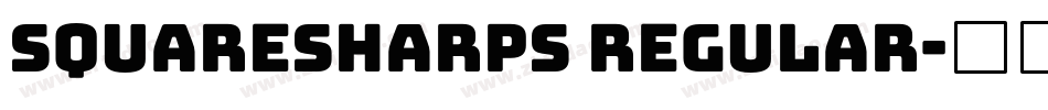 Squaresharps Regular字体转换